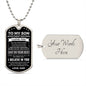 To My Son | Never Forget How Much I Love You | Dog Tag Chain