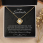 To My Soulmate | Last Everything | Love Knot Necklace