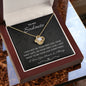 To My Soulmate | Last Everything | Love Knot Necklace