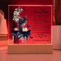 To My Beautiful Daughter | Never Forget That I Love You | Square Acrylic Plaque (LED Option)