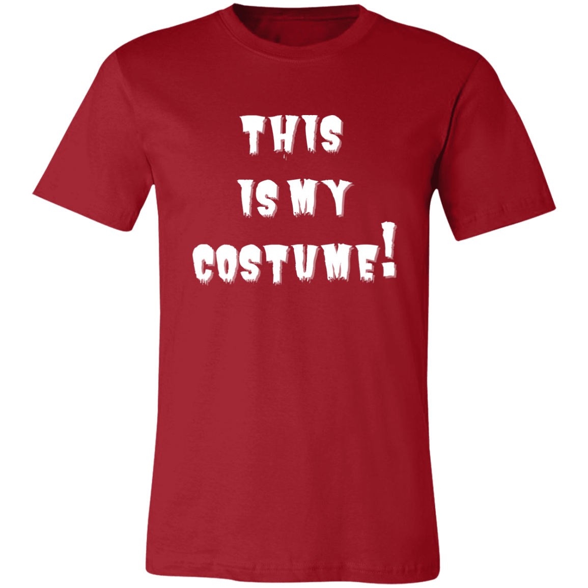 This Is My Costume! T-Shirt (Unisex)