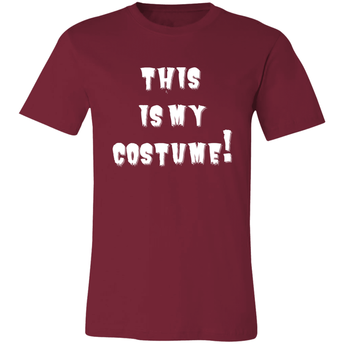 This Is My Costume! T-Shirt (Unisex)
