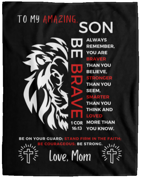 Son (Love Mom) Be Brave Blanket