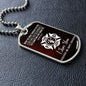 Firefighter Husband | When You Walk Through Fire | Dog Tag with Chain (Custom Engraving Optional)