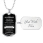 To My Husband | You Are My Everything | Dog Tag with Chain (Custom Engraving Optional)