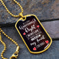 If I Did Anything Right | Dog Tag with Chain (Custom Engraving Optional)