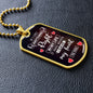 If I Did Anything Right | Dog Tag with Chain (Custom Engraving Optional)