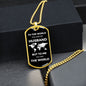 You are the World | Dog Tag with Chain (Custom Engraving Optional)