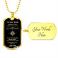 To My Son | Compass B&G | Dog Tag & Chain