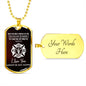 Firefighter Husband | When You Walk Through Fire | Dog Tag with Chain (Custom Engraving Optional)