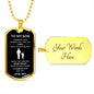 To My Son | Father & Son B&W | Dog Tag & Chain