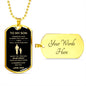 To My Son | Father & Son B&G | Dog Tag & Chain