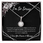 I'm So Sorry | I Hope You Will Accept My Apology | Eternal Hope Necklace