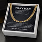 To My Man | Your Last Everything Black & White | Cuban Link Chain