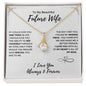 To My Beautiful Future Wife | If I Could Give You | Alluring Beauty Necklace