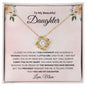 To My Beautiful Daughter | I Closed My Eyes | Love Knot Necklace