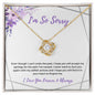(Almost Sold Out!) I'm So Sorry | Never Want to Hurt You | Love Knot Necklace