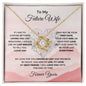 To My Future Wife | I May Not Be | Love Knot Necklace