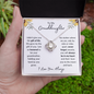 To My Granddaughter | I Am Honored | Love Knot Necklace