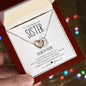 To My Beloved Sister | You Are My Person | Interlocking Hearts Necklace