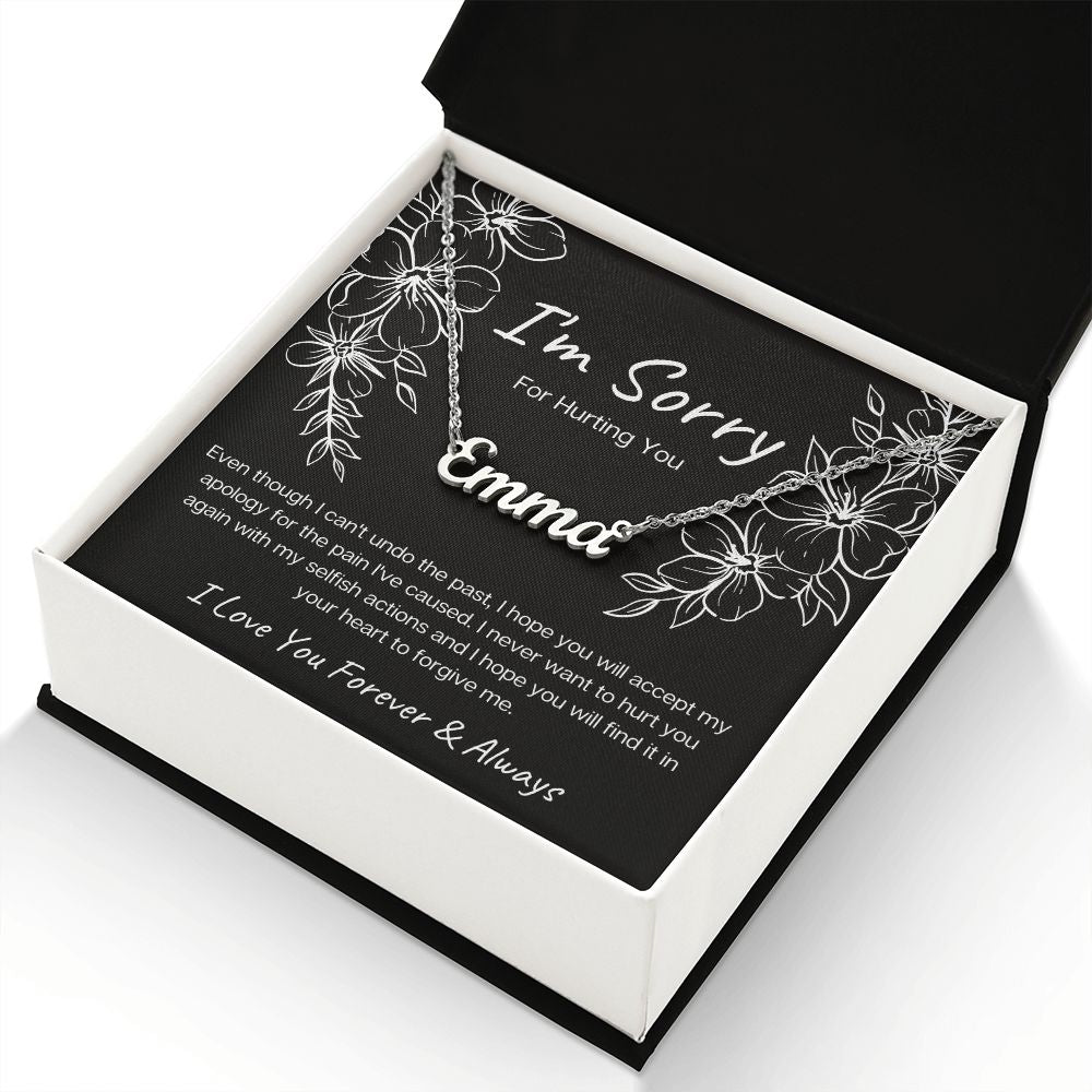 I'm Sorry for Hurting You | Black | (Personalized) Name Necklace