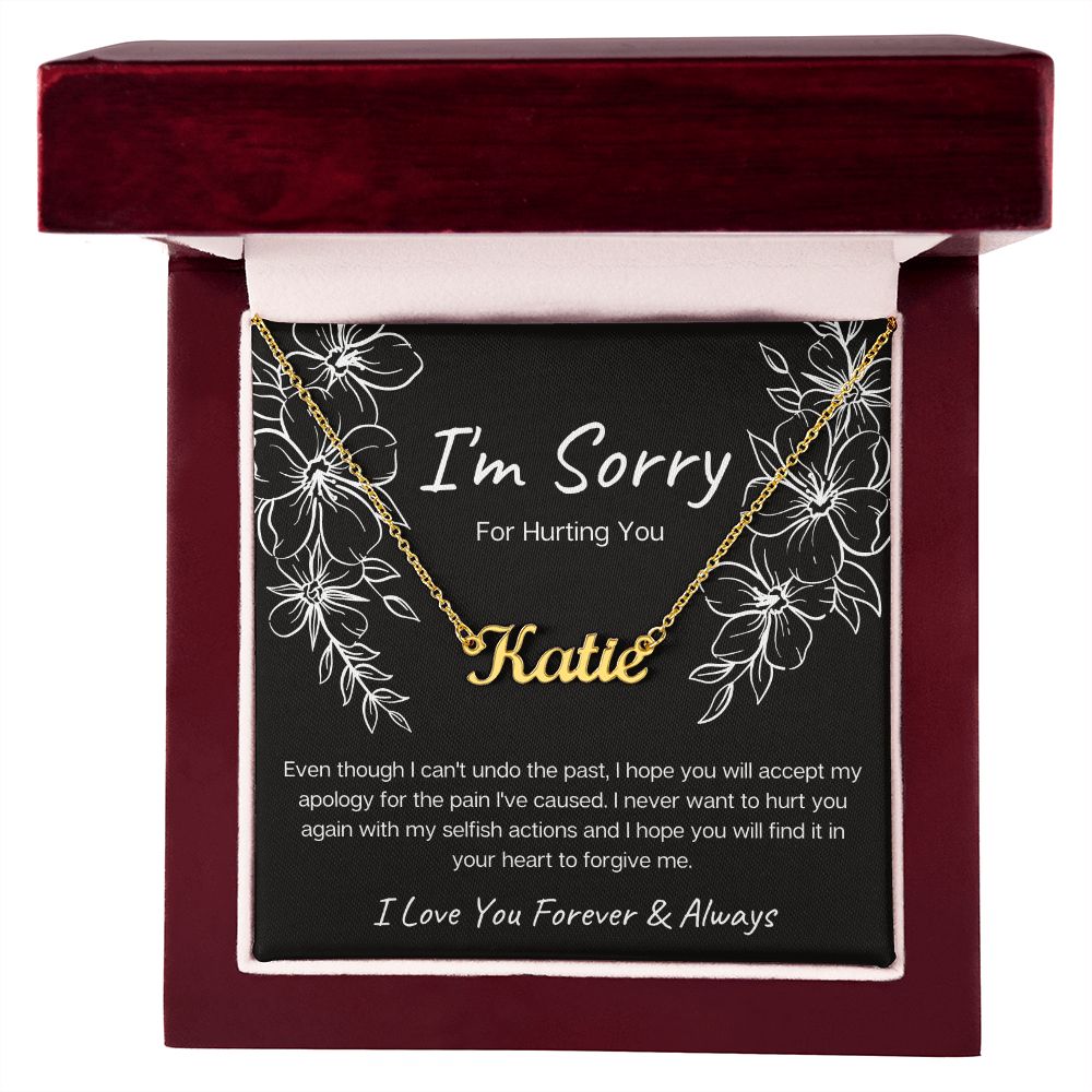 I'm Sorry for Hurting You | Black | (Personalized) Name Necklace