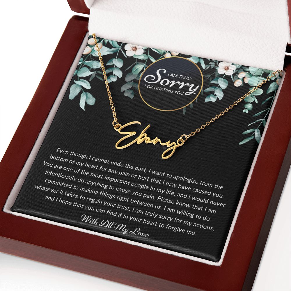 I'm Truly Sorry For Hurting You Personalized Signature Name Necklace.