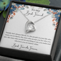 To My Best Friend Family Isn't Always Blood Forever Love Necklace