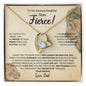 To My Amazing Daughter | Stay Fierce! | Forever Love Necklace