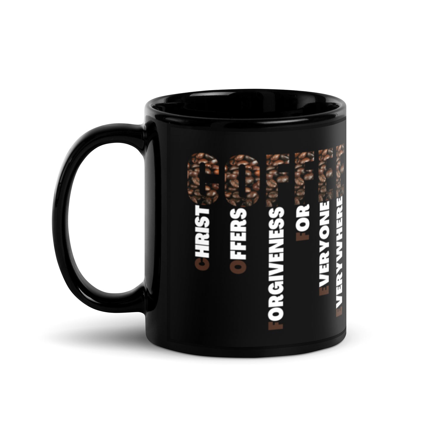 COFFEE | CHRIST OFFERS FORGIVENESS FOR EVERYONE | Black Mug
