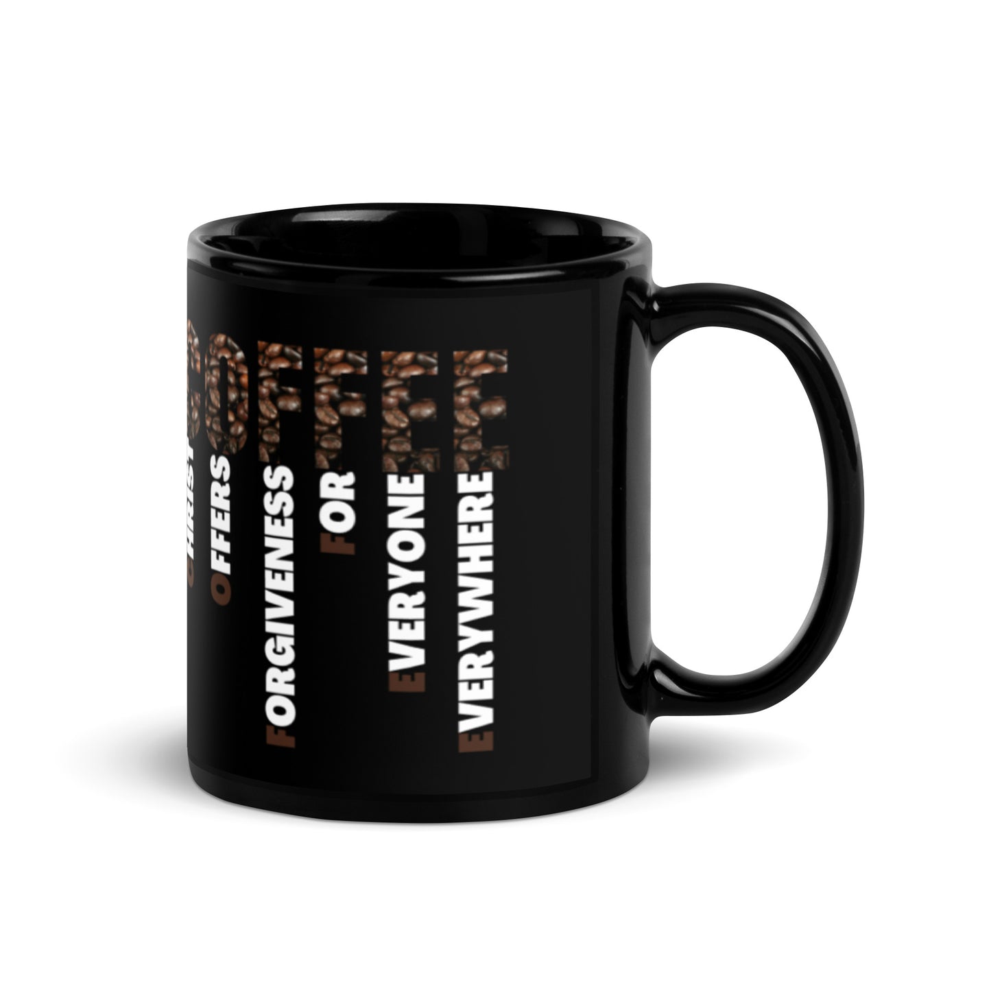 COFFEE | CHRIST OFFERS FORGIVENESS FOR EVERYONE | Black Mug