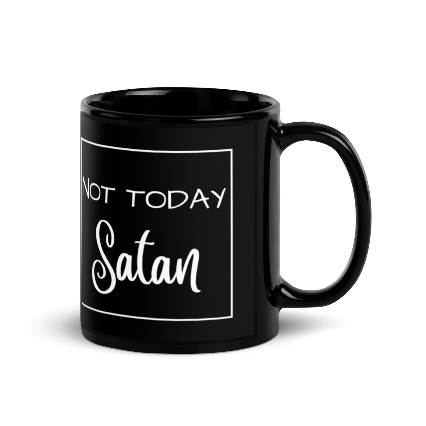 Not Today Satan | Black Glossy Mug