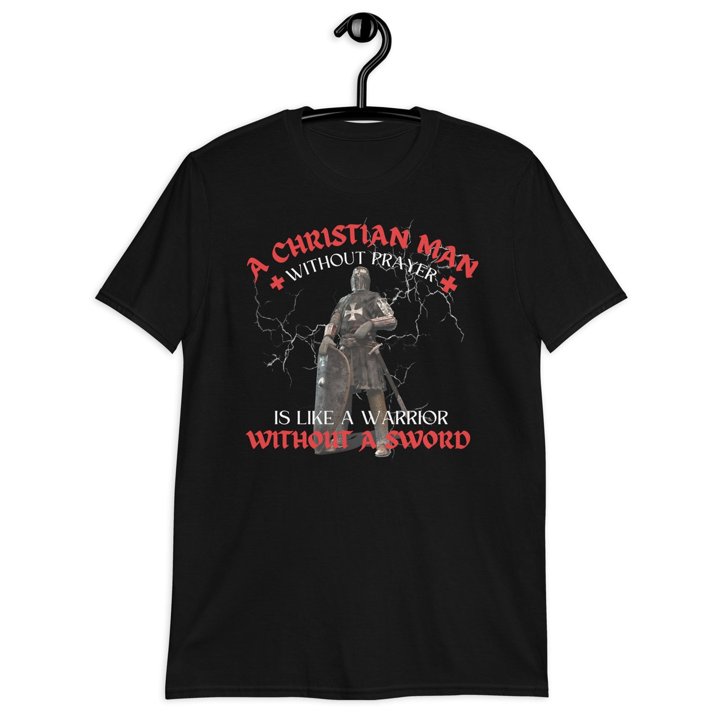A Christian Man Without Prayer is Like a Warrior Without a Sword