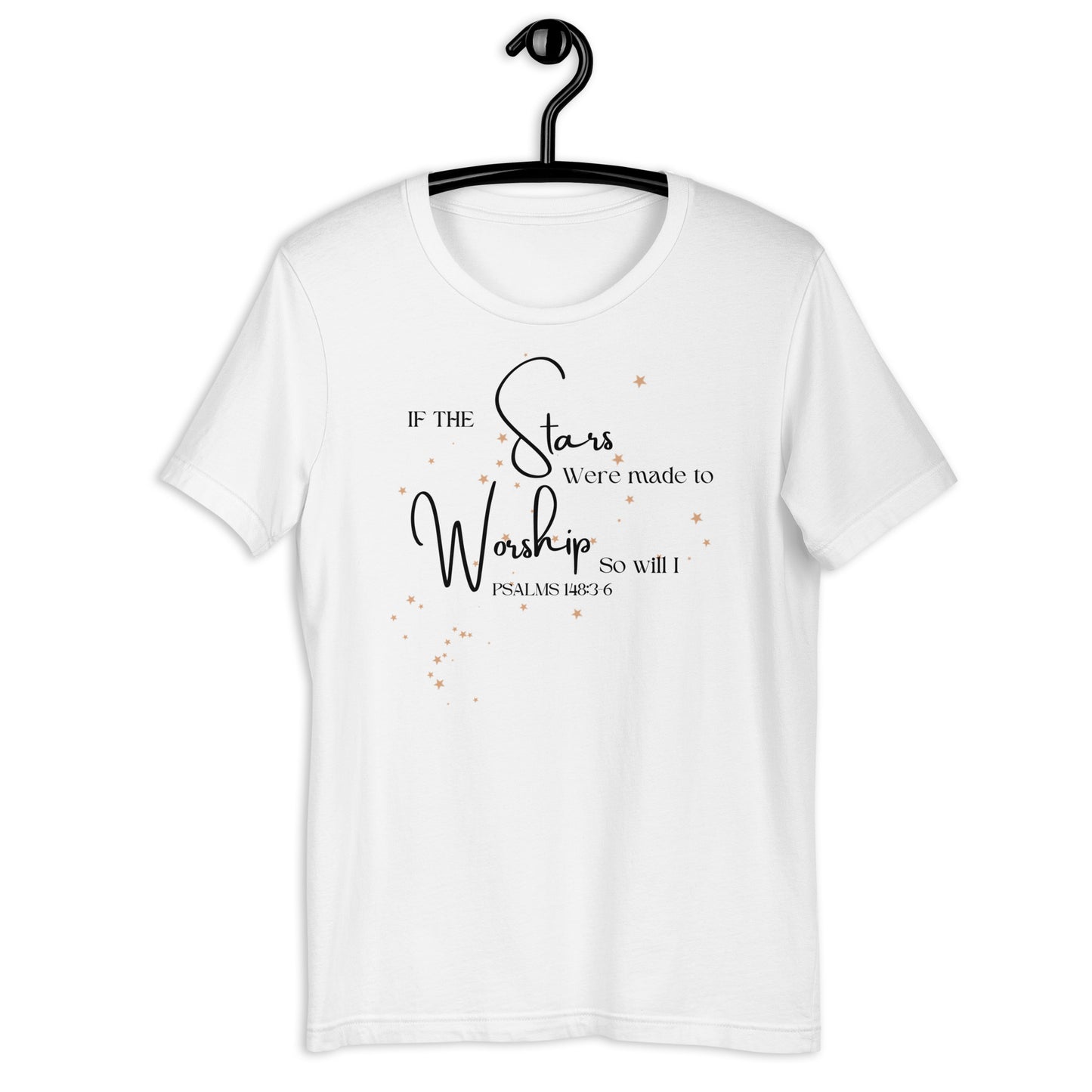 If The Stars Were Made to Worship Women's T-Shirt