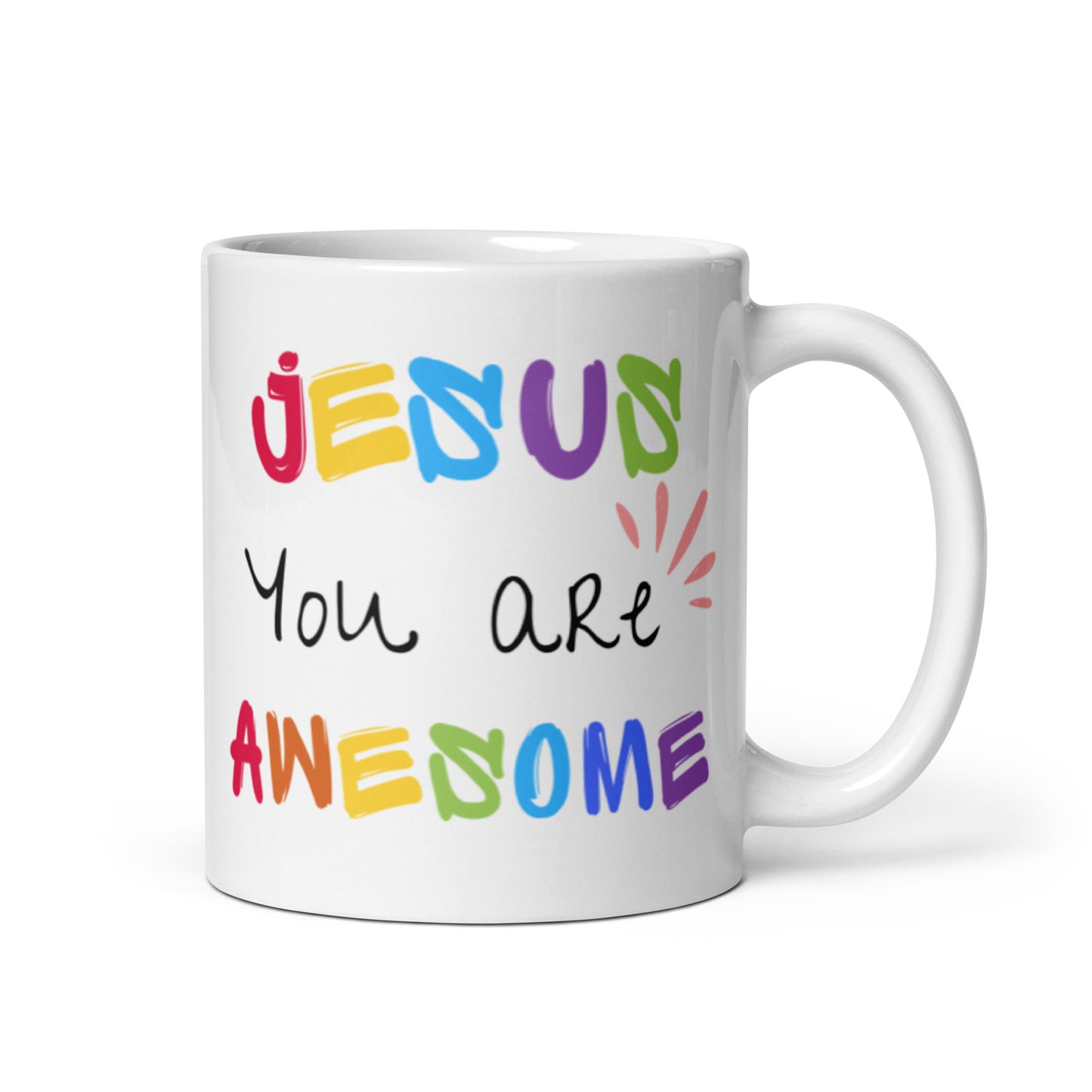 Jesus You Are Awesome | White Mug