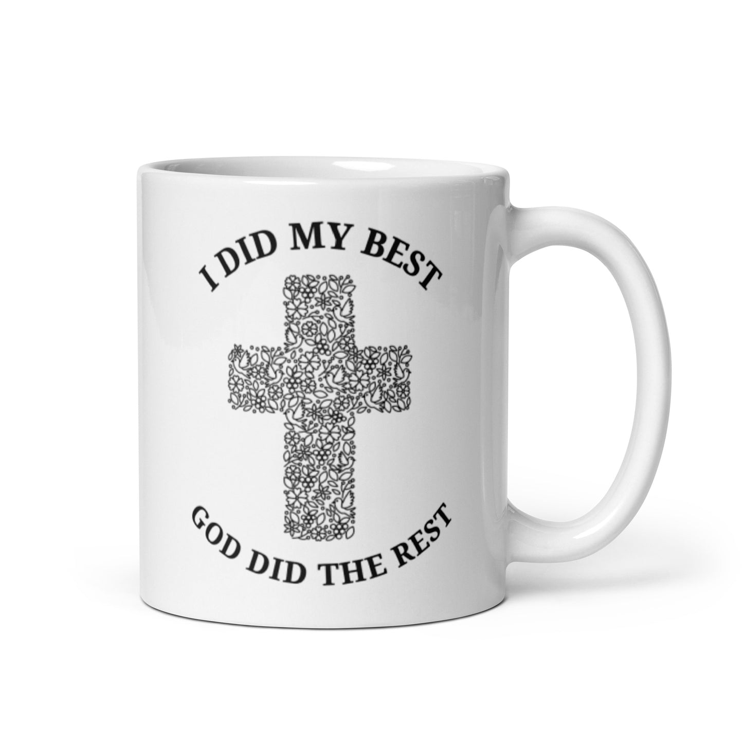 I Did My Best | White glossy mug