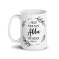 I Trust Your Name | Abba My Father | White Glossy Mug