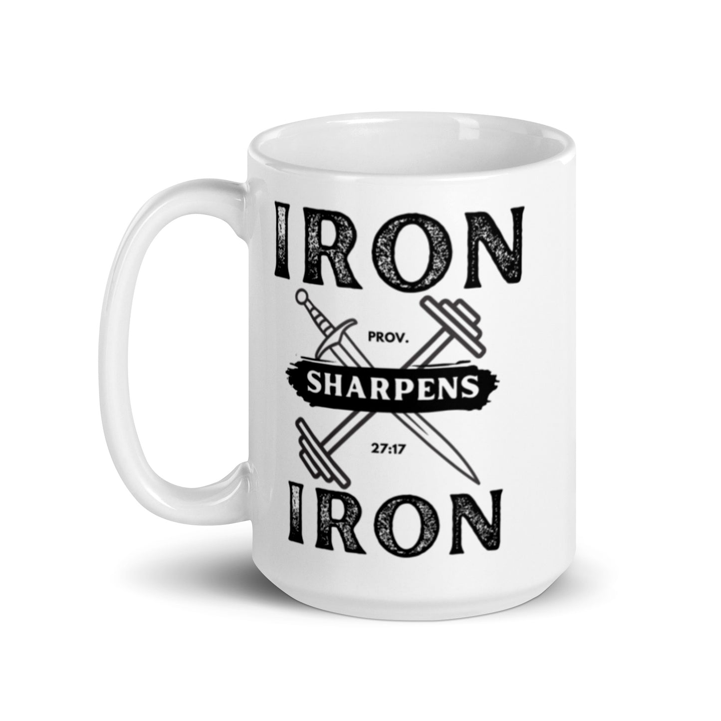 Iron Sharpens Iron | White glossy mug