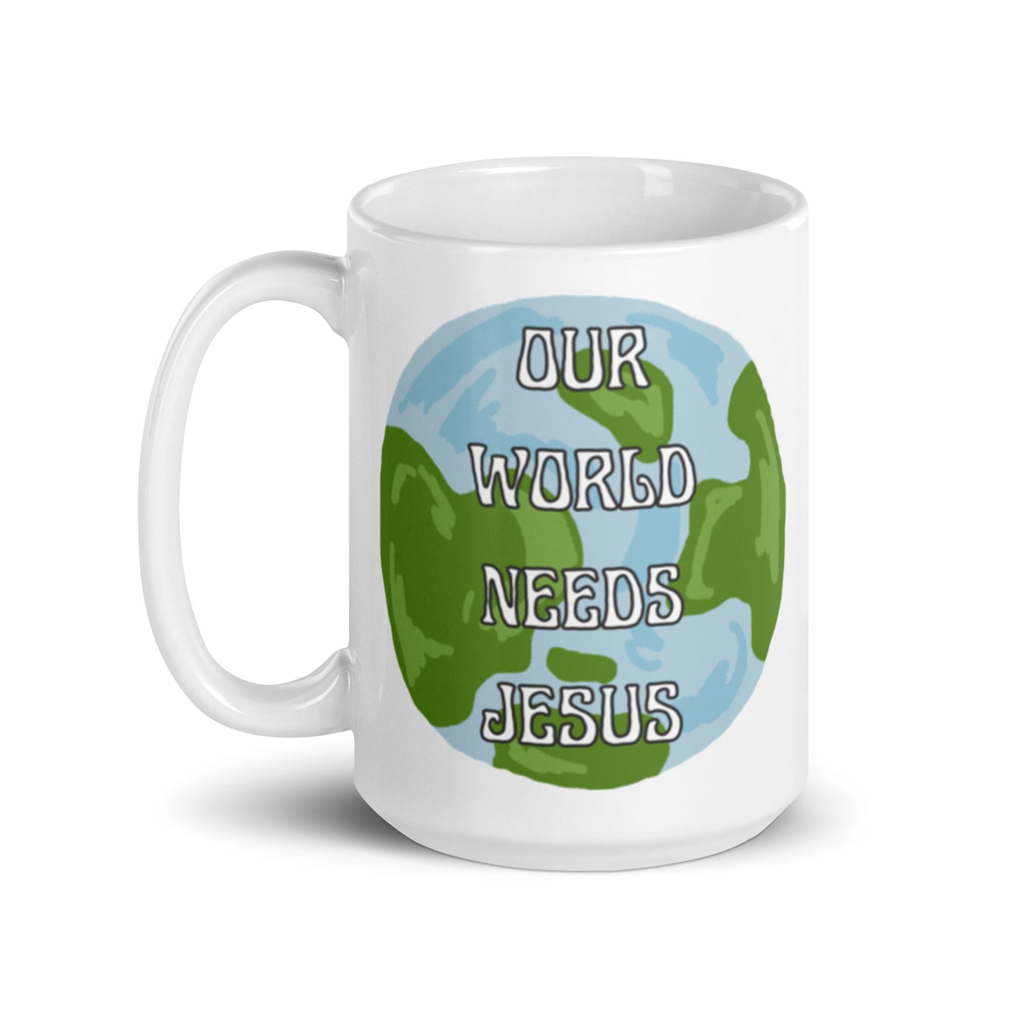 Our World Needs Jesus | White glossy mug