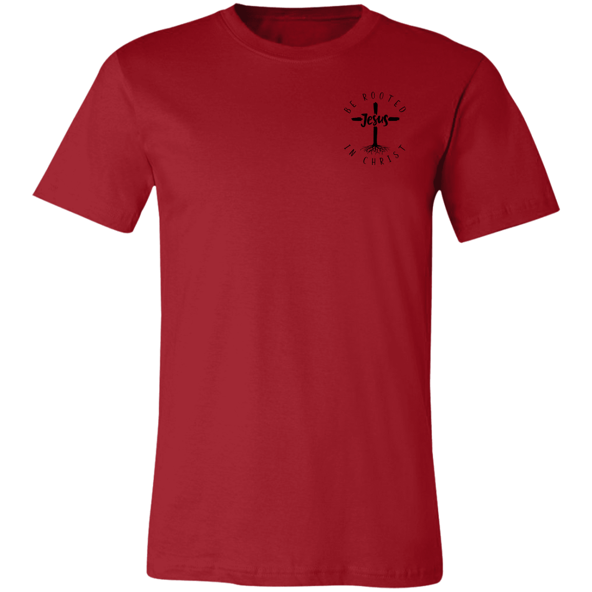 Be Rooted In Christ T-Shirt