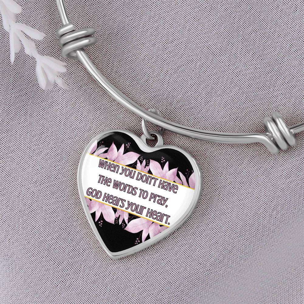 God Hears Your Heart- Bangle Bracelet