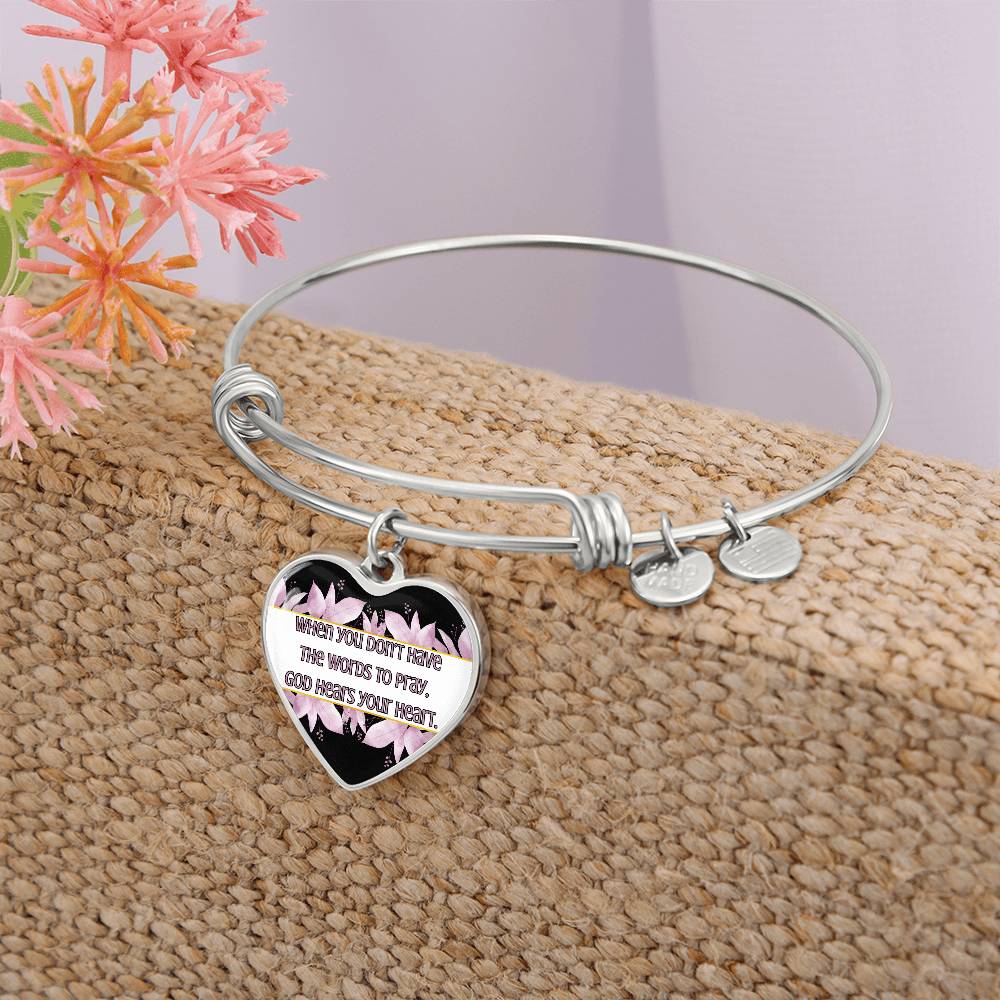 God Hears Your Heart- Bangle Bracelet