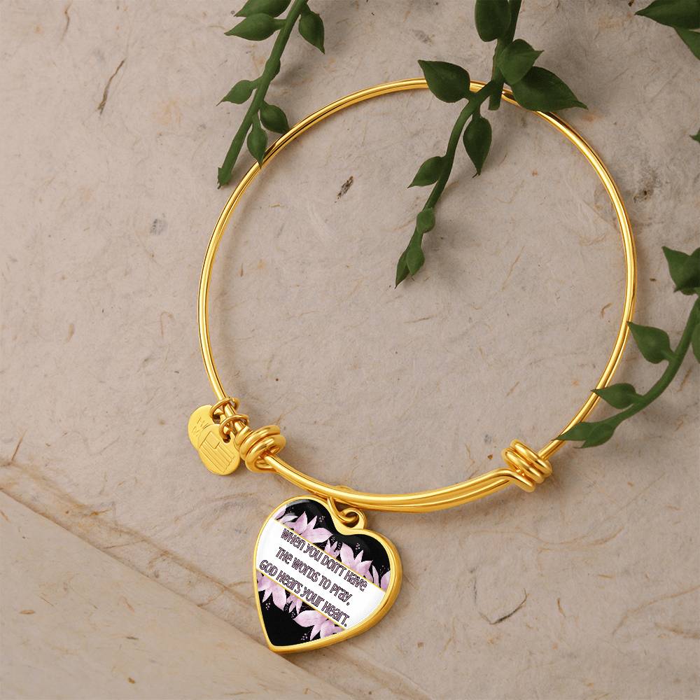 God Hears Your Heart- Bangle Bracelet