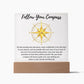 Follow Your Compass | Acrylic Plaque (with LED OPTION)