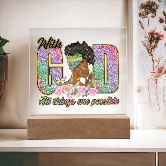 With God All Things Are Possible | Acrylic Plaque (LED Option)