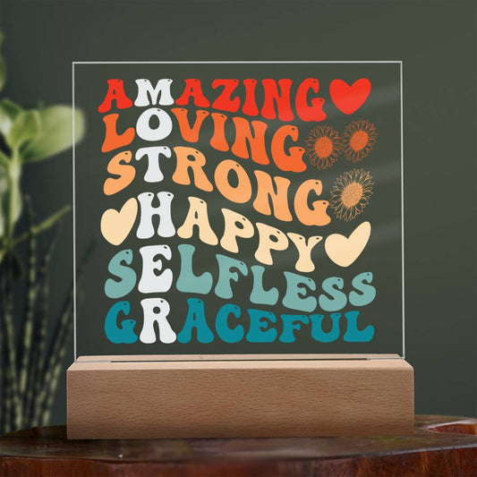 Mother | Amazing, Loving, Strong, Happy, Selfless, Graceful | Square Acrylic Plaque (LED Option)