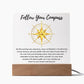 Follow Your Compass | Acrylic Plaque (with LED OPTION)