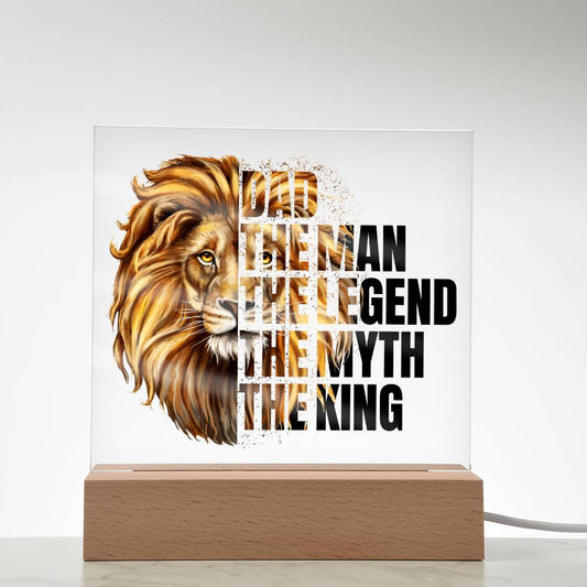 Dad The Man, The Legend, The Myth, The King | Acrylic Plaque (LED Option)