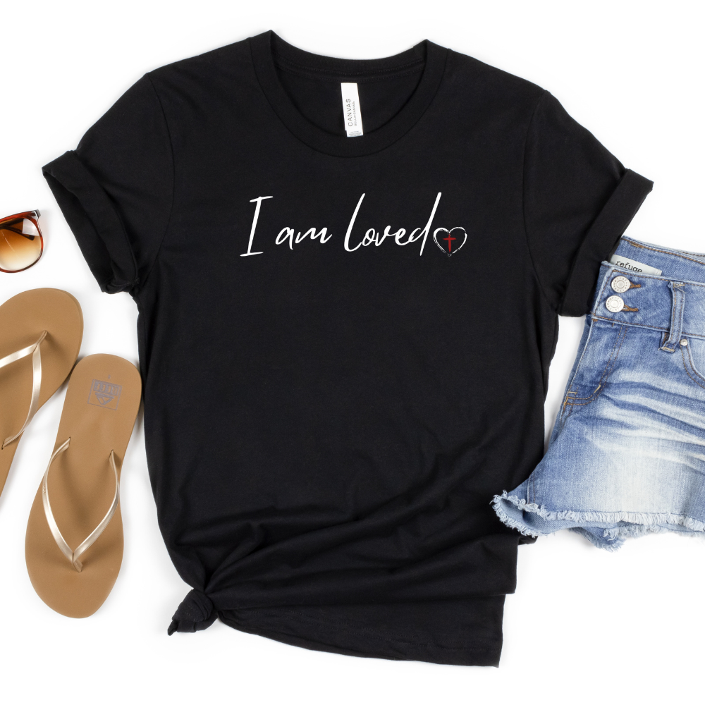 I am Loved Women's T- Shirt