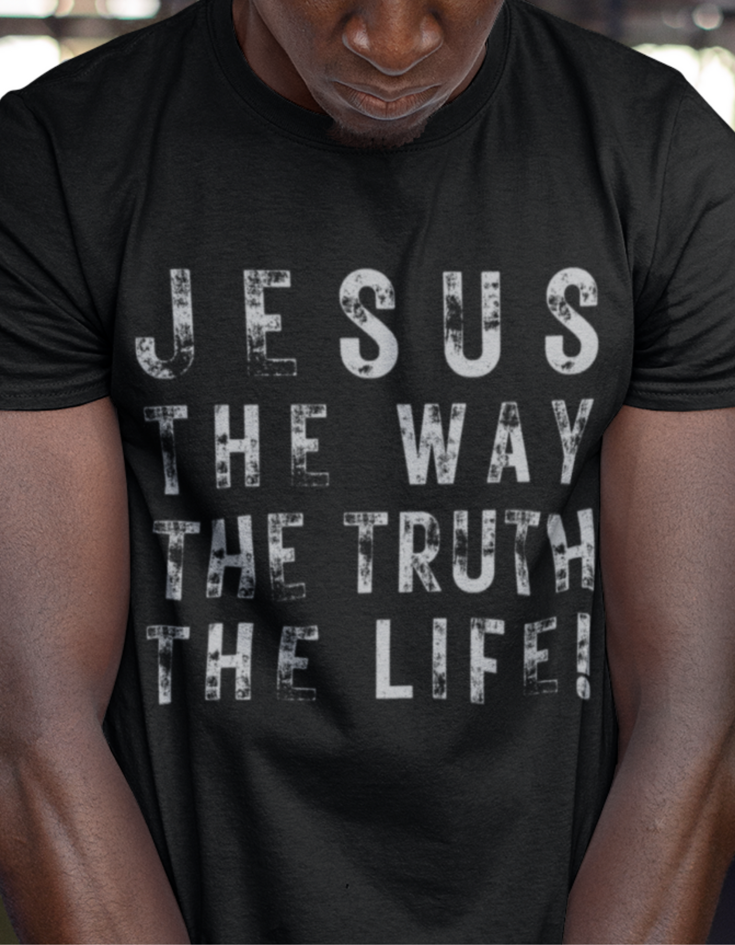 JESUS The Way The Truth The Life! T-Shirt